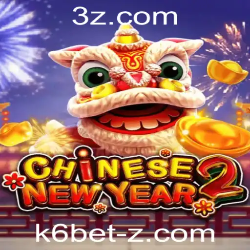 Desvendando o Fascínio de CHINESENEWYEAR2: Um Olhar Aprofundado nas Regras e Atração do 'k6 bet'